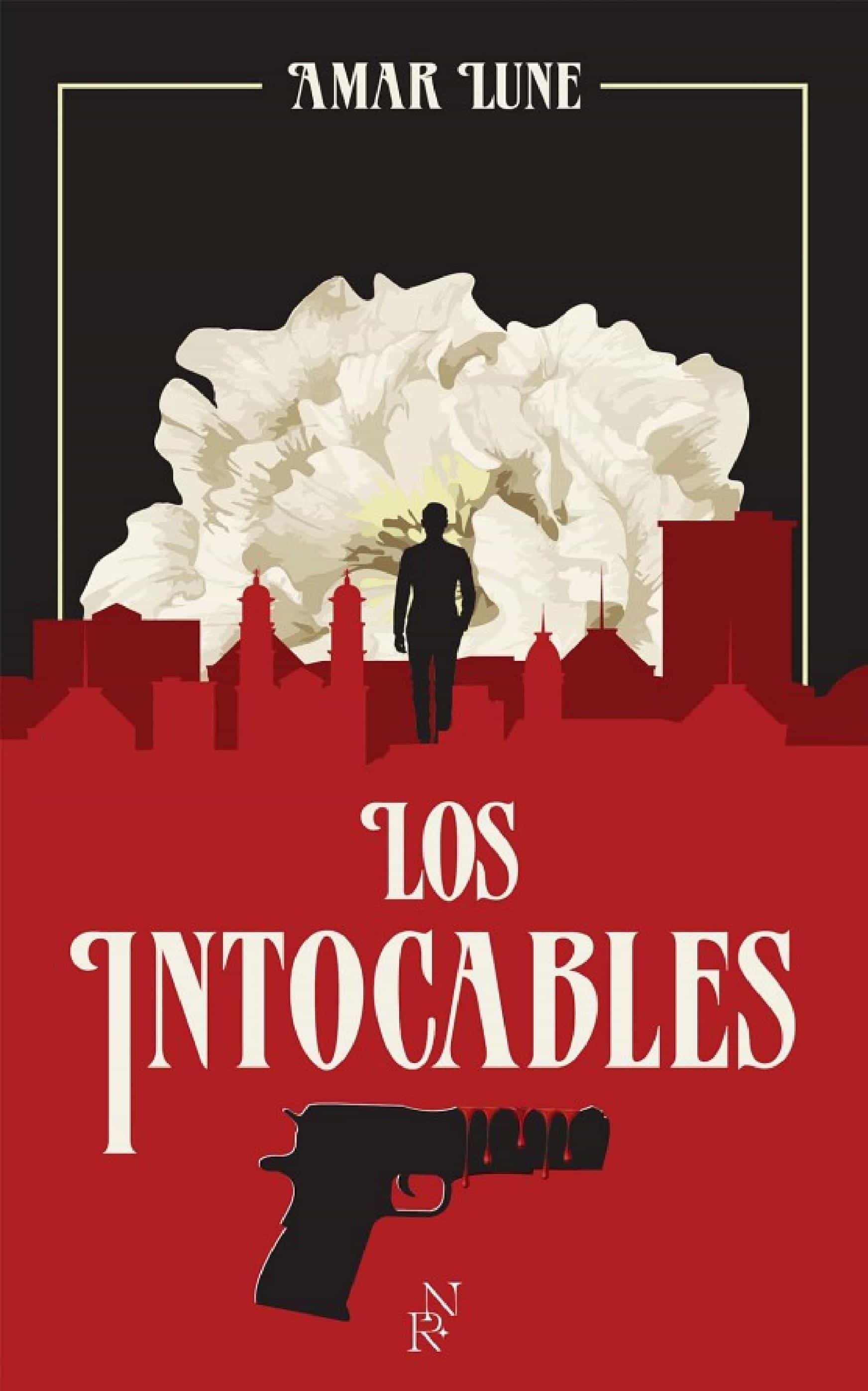 Los Intocables - Tome 2