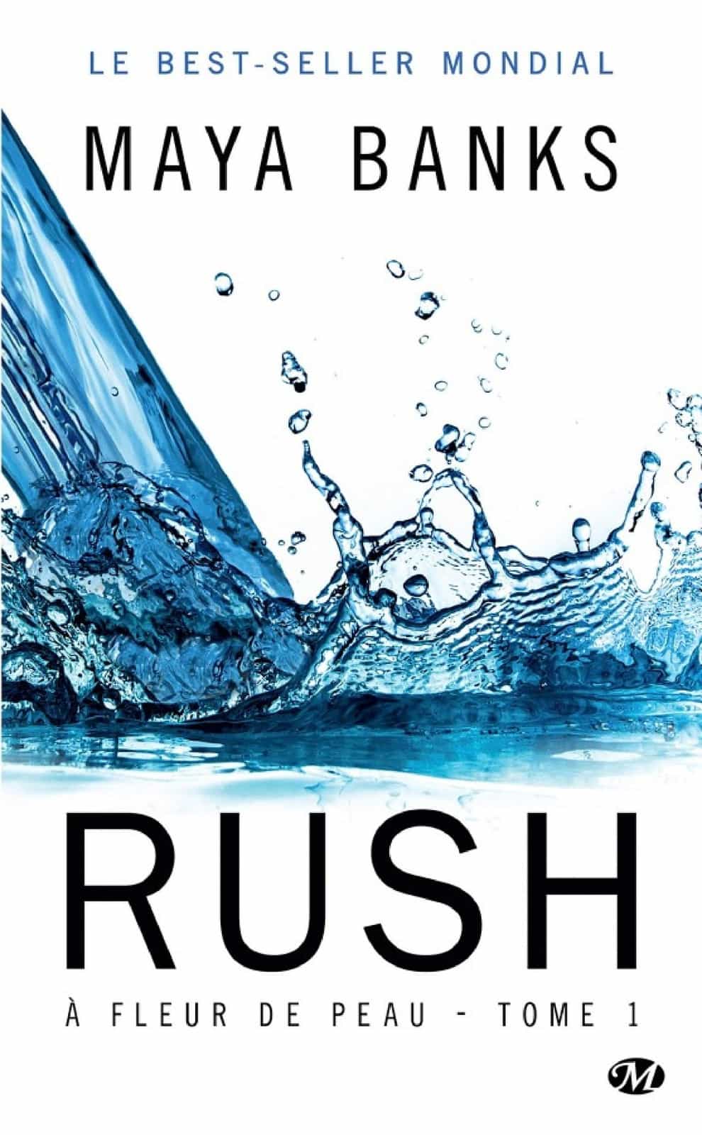 À Fleur de peau, T1 : Rush