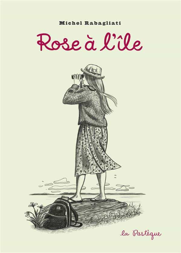 Rose À L'île (Précommande : Parution 10 Aout 2023).