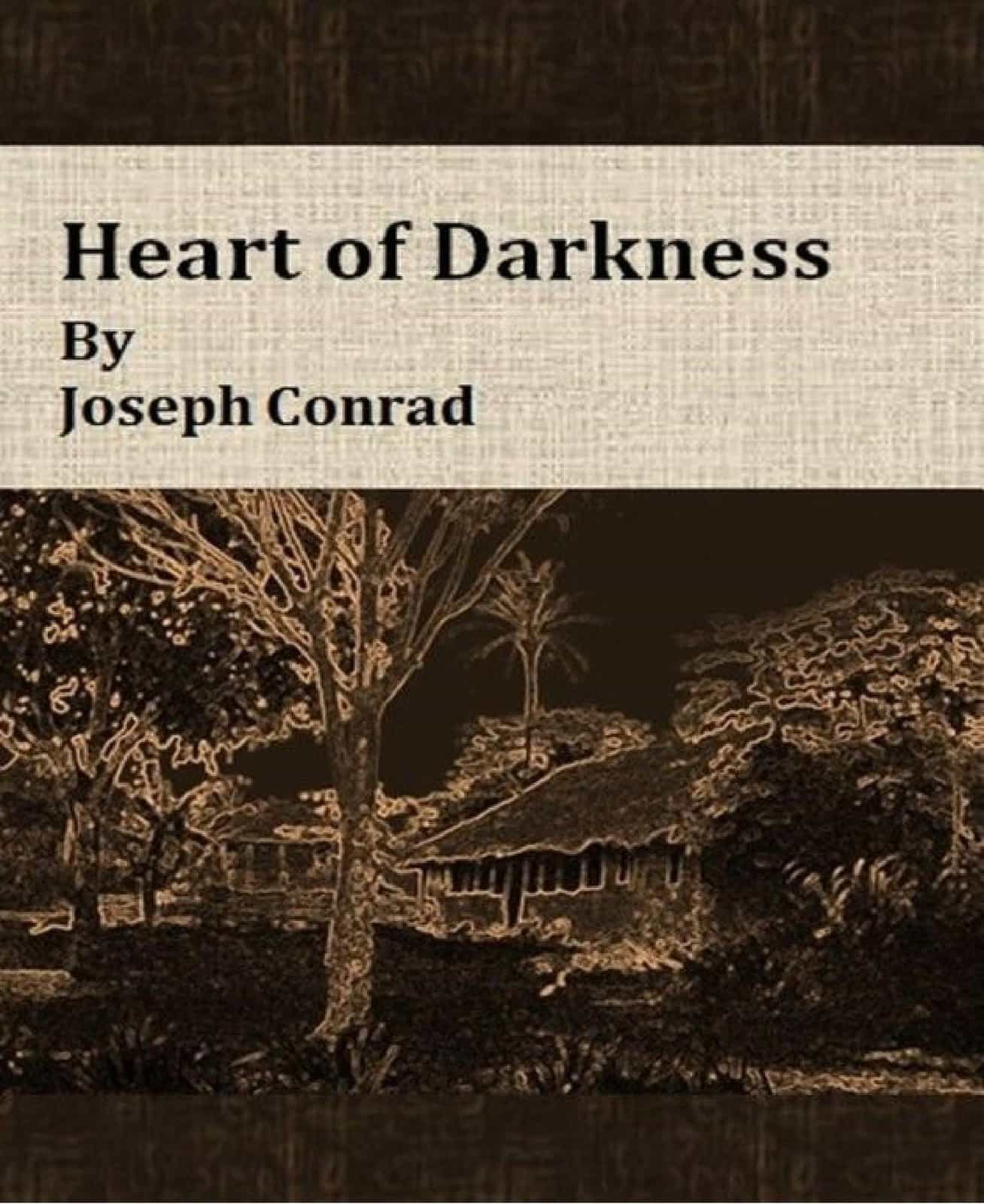 Heart of Darkness By Joseph Conrad