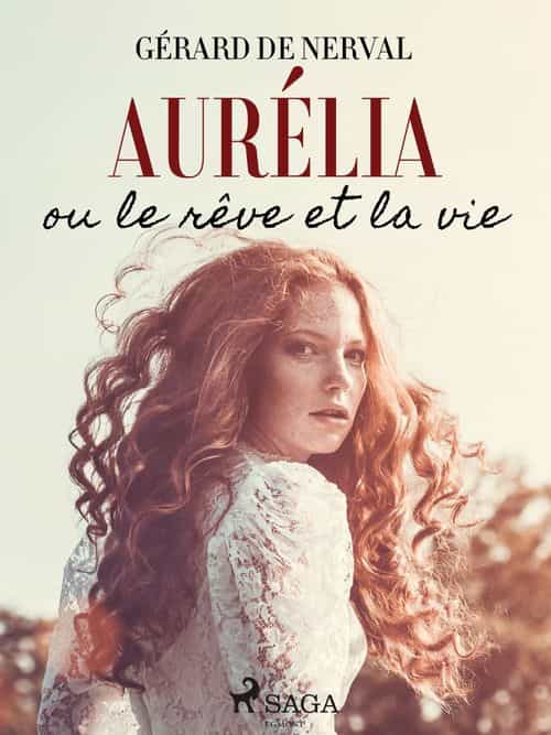 Aurelia Ou Le Reve Et la Vie
