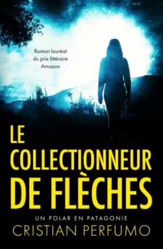 Le collectionneur de flèches