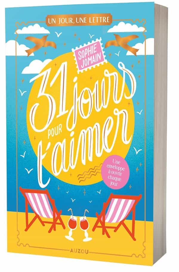 Un jour, une lettre - 31 jours pour t'aimer