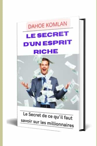 Le secret d'un esprit millionnaire