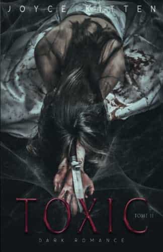 Toxic - t.2 (Dark romance) (French Edition)