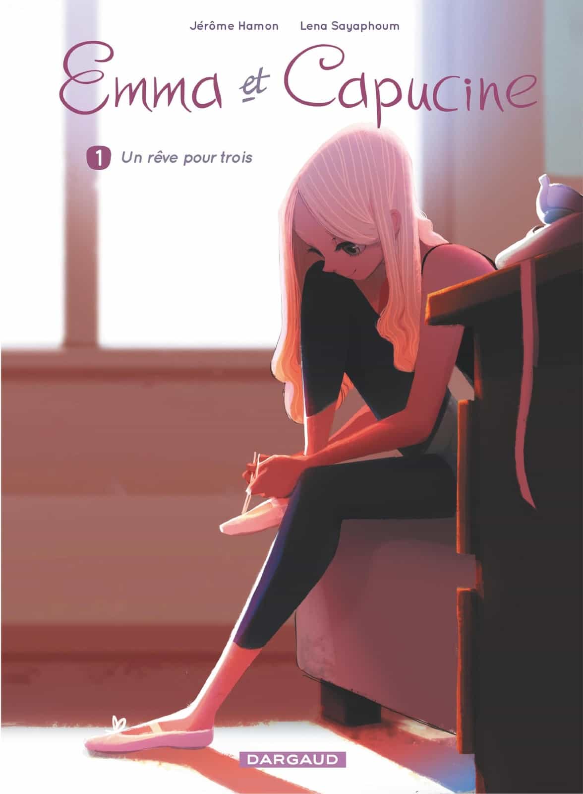 Emma et Capucine - Tome 1 - Un rêve pour trois