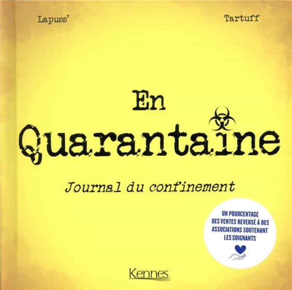 En quarantaine ; journal du confinement
