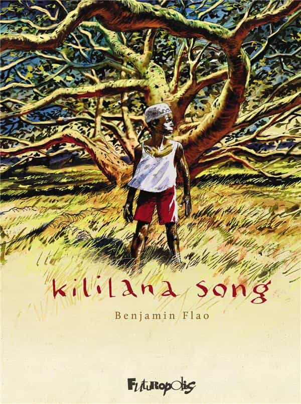 Kililana song : Intégrale Tomes 1 et 2