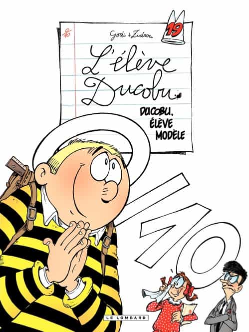 L'Elève Ducobu - tome 19 - Ducobu, élève modèle