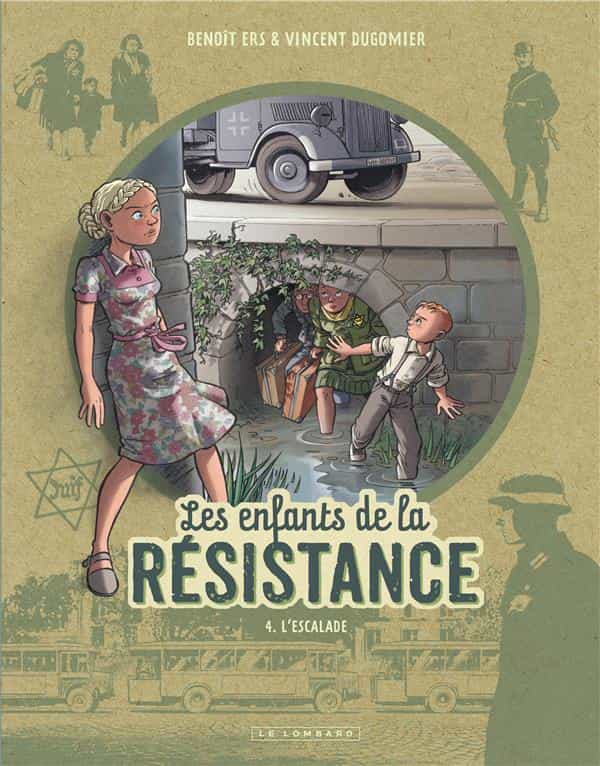 Les enfants de la Résistance Tome 4 : l'escalade