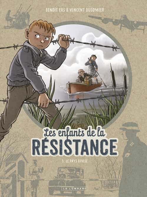 Les Enfants de la Résistance - tome 5 - Le Pays divisé