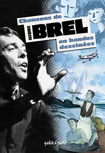 Chansons de Jacques Brel en bandes dessinées