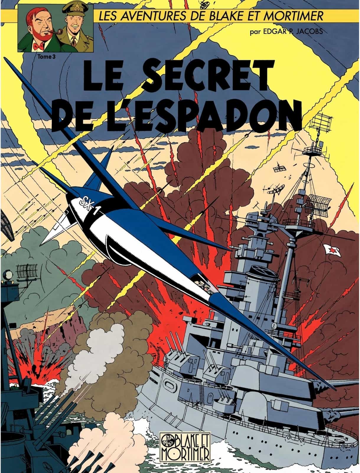 Blake et Mortimer - Tome 3 - Le Secret de l'Espadon T3