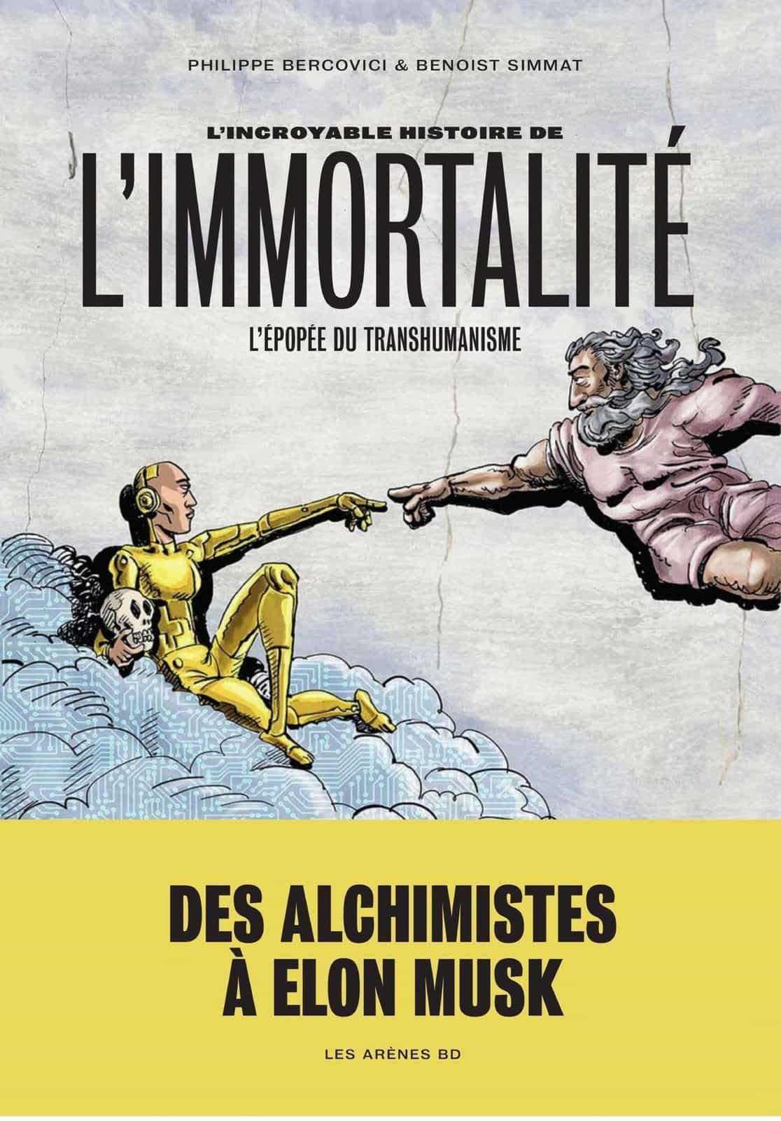 L'Incroyable Histoire de l'immortalité