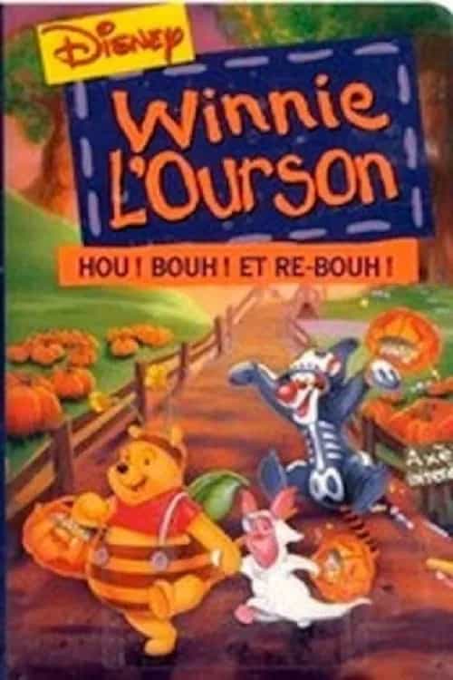 Winnie l'ourson : Hou ! Bouh ! Et re-bouh !