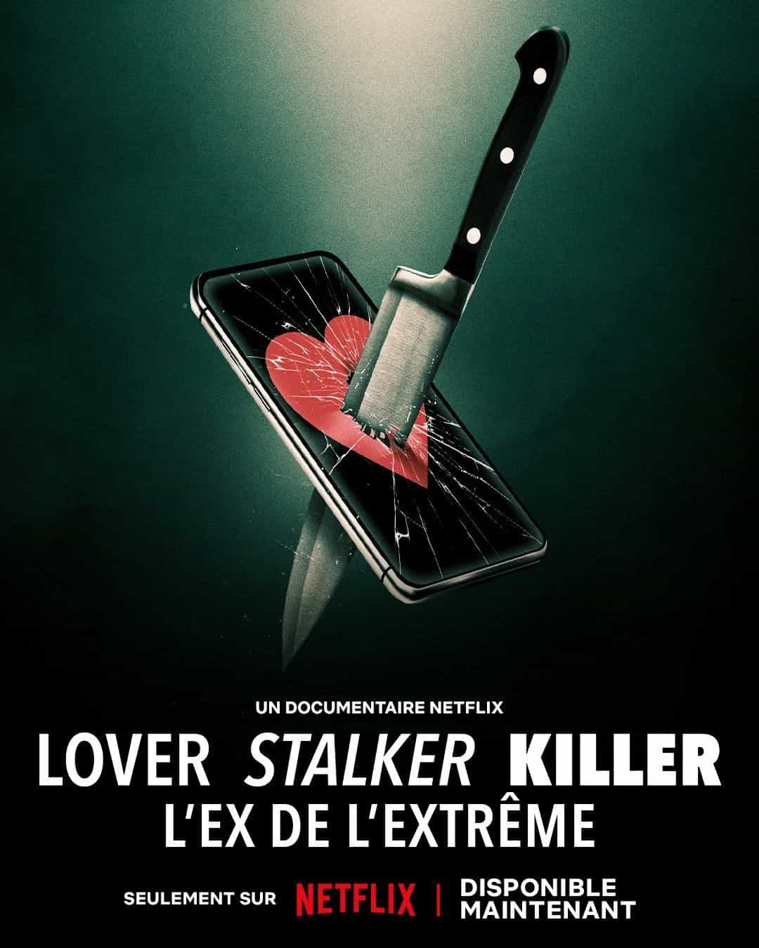 Lover, Stalker, Killer : L'ex de l'extrême
