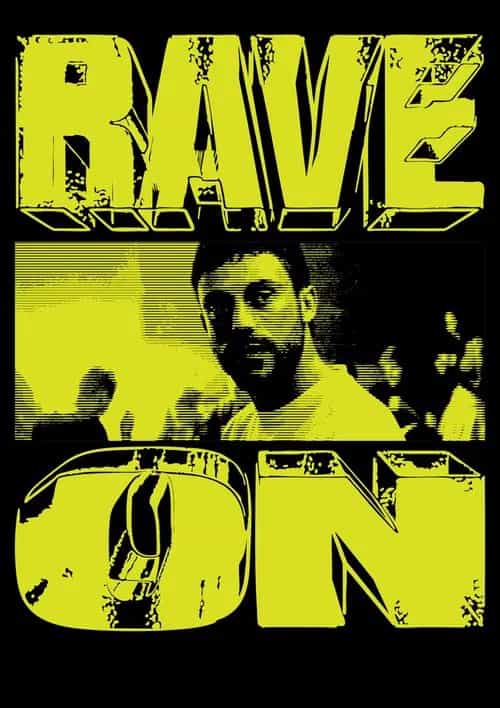 Rave On