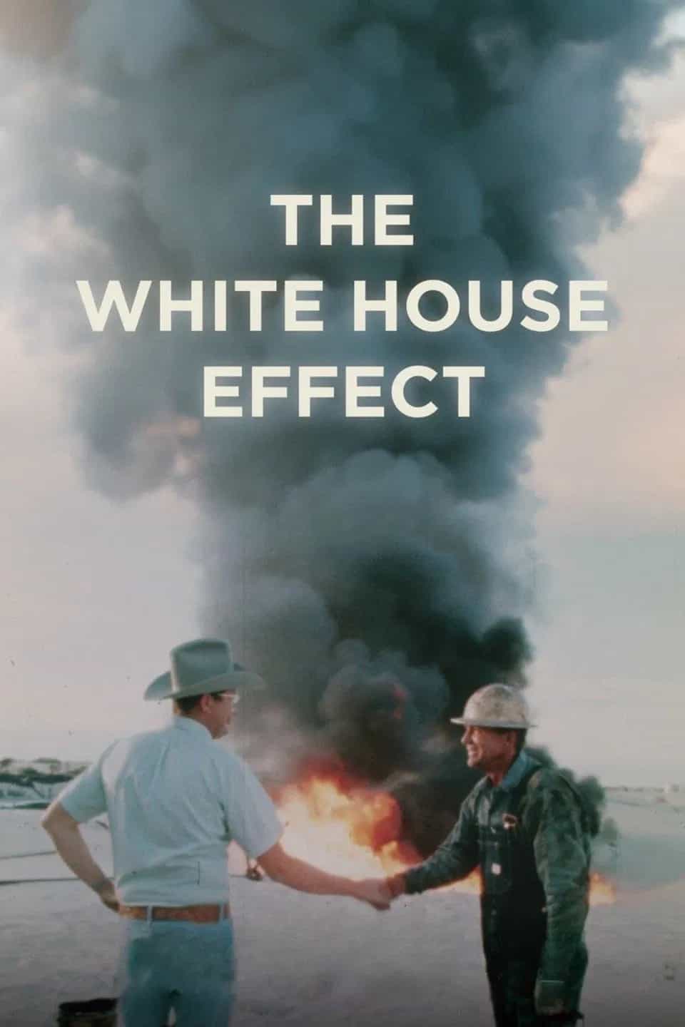The White House Effect, le climat attendra