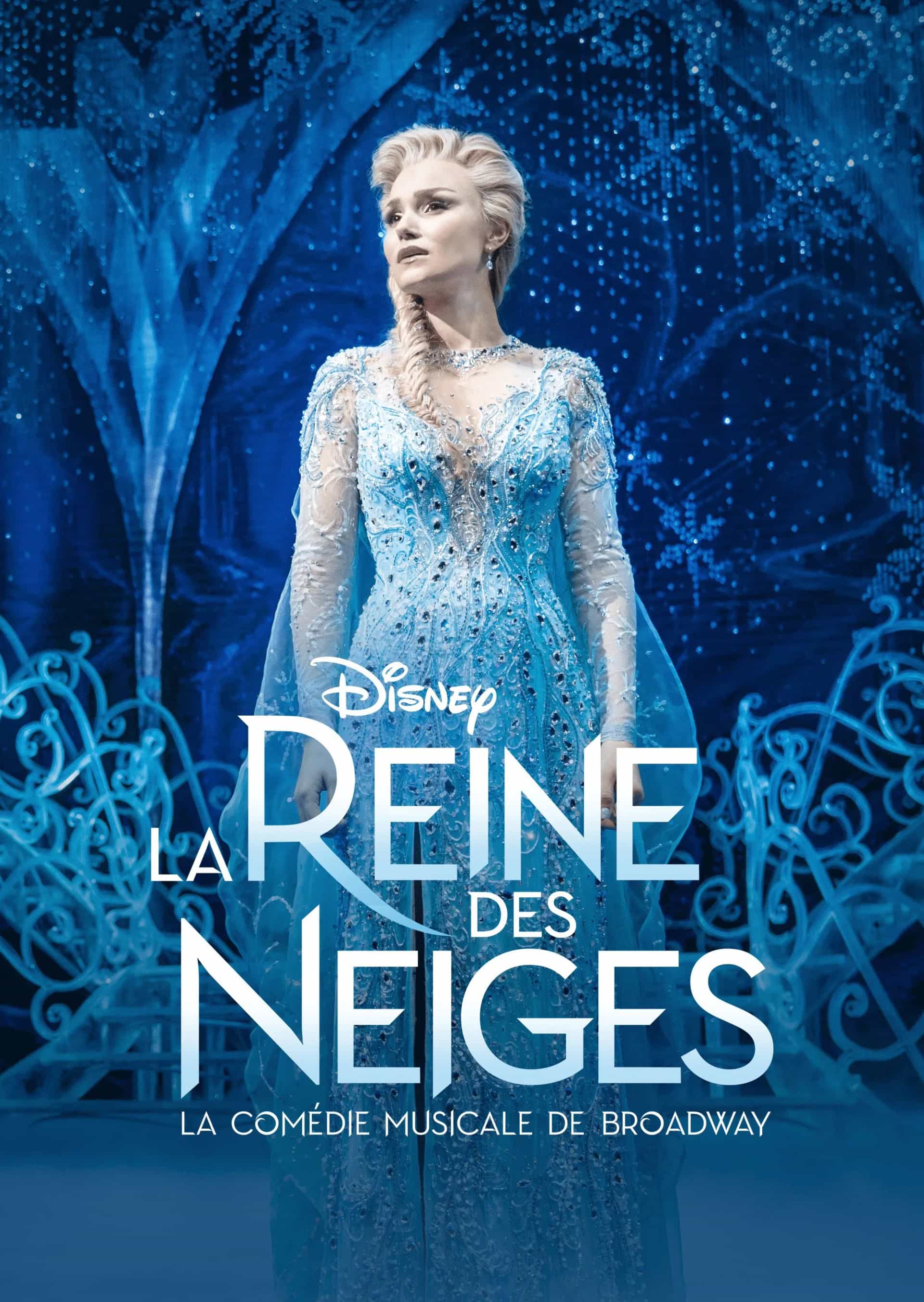 La Reine des Neiges : La comédie musicale de Broadway