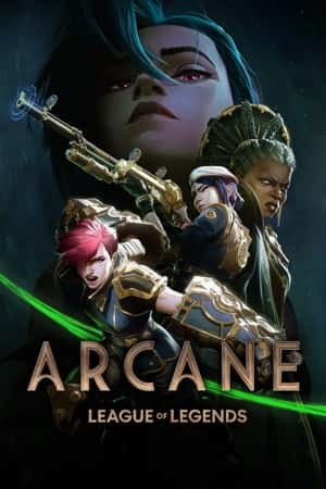 Arcane: League of Legends