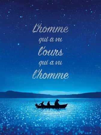 L’Homme qui a vu l’ours qui a vu l’homme