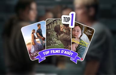 Top Films d’Août