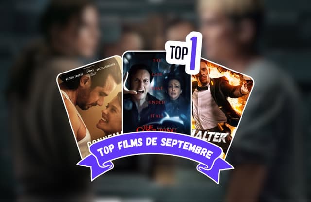Top Films de Septembre