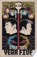 Star Trek: Year Five - Odyssey's End (Book 1) - Cover