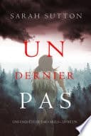 Un dernier pas (Une enquête de Tara Mills – Livre un) - Cover