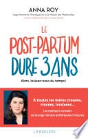 Le post-partum dure 3 ans - Cover