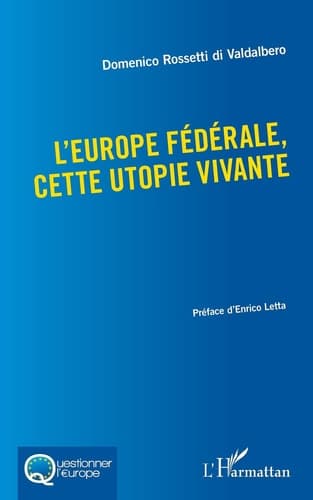 L'Europe fédérale, cette utopie vivante - Cover