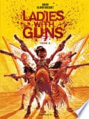 Ladies with guns - Tome 2 - Cover