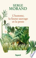 L'homme, la faune sauvage et la peste - Cover