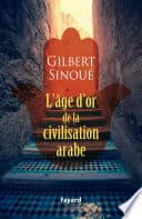 L'âge d'or de la civilisation arabe - Cover