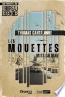 Les Mouettes - Mission Iran - Un thriller dans l'univers de la série Le Bureau des Légendes - Nouveauté 2025 - Cover