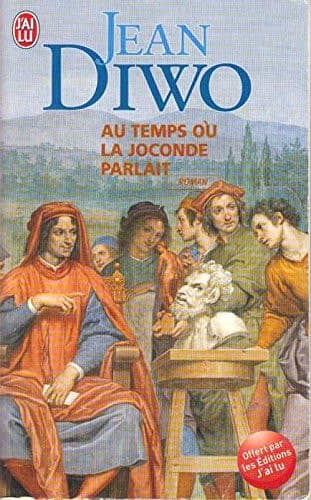 Au Temps o la Joconde Parlait Roman - Cover