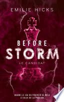 Before Storm - T1 : Le candidat - Cover