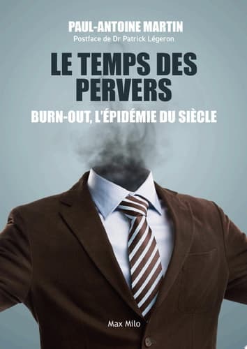 Le temps des pervers Burn-out, l'épidémie du siècle - Cover