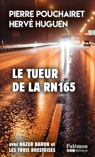Le tueur de la RN165: Nazer Baron et Les Trois Brestoises - Tome 1 - Cover
