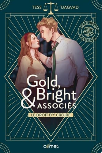 Gold, Bright & Associés - 1. Le droit d'y croire - Cover