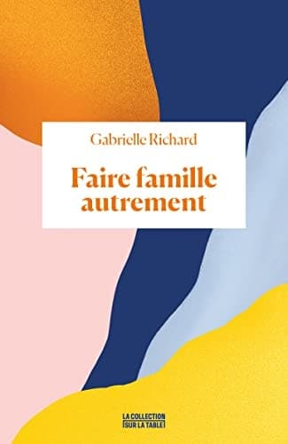Faire famille autrement - Cover