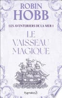 Les Aventuriers de la mer (Tome 1) - Le vaisseau magique - Cover