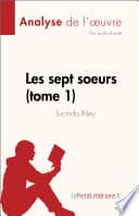 Les sept soeurs - tome 1 de Lucinda Riley (Analyse de l'œuvre) - Cover