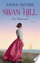 Swan Hill - Tome 3 La traversée - Cover