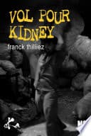Vol pour Kidney - Cover
