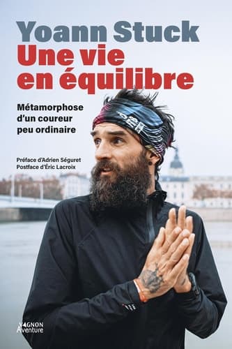 Yoann Stuck, Une vie en équilibre - Métamorphose d'un coureur peu ordinaire - Cover