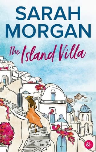 The Island Villa Une romance sous le soleil de la Méditerranée par Sarah Morgan ! - Cover