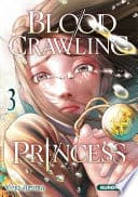 Blood-Crawling Princess of a Ruined Country - tome 3 - Cover