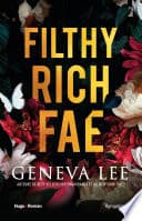 Filthy rich fae Tome 1 - Cover
