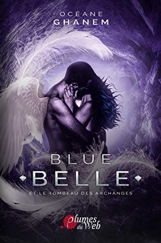 Blue Belle et le Tombeau des Archanges (Tome 3/3) - Cover